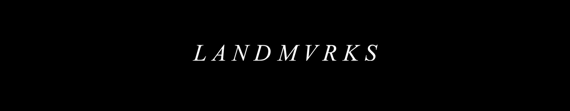 LANDMVRKS