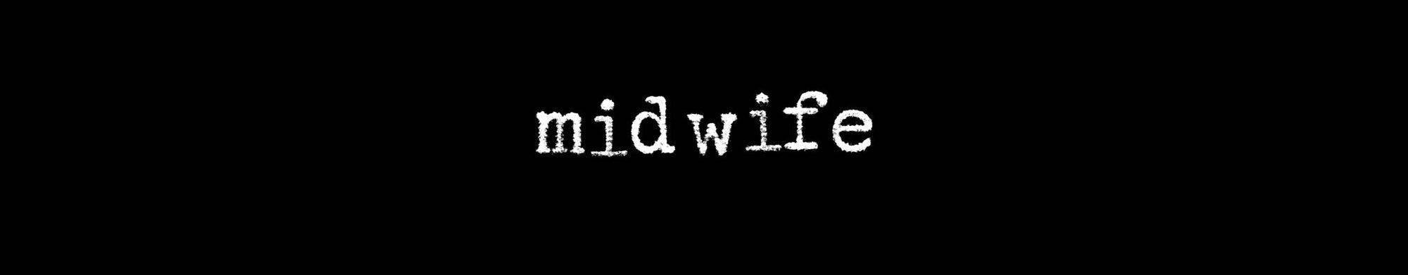 MIDWIFE