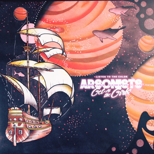 ARSONISTS GET ALL THE GIRLS &quot;Listen To The Color&quot; LP