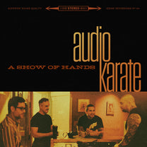 AUDIO KARATE &quot;A Show Of Hands&quot; 7&quot;