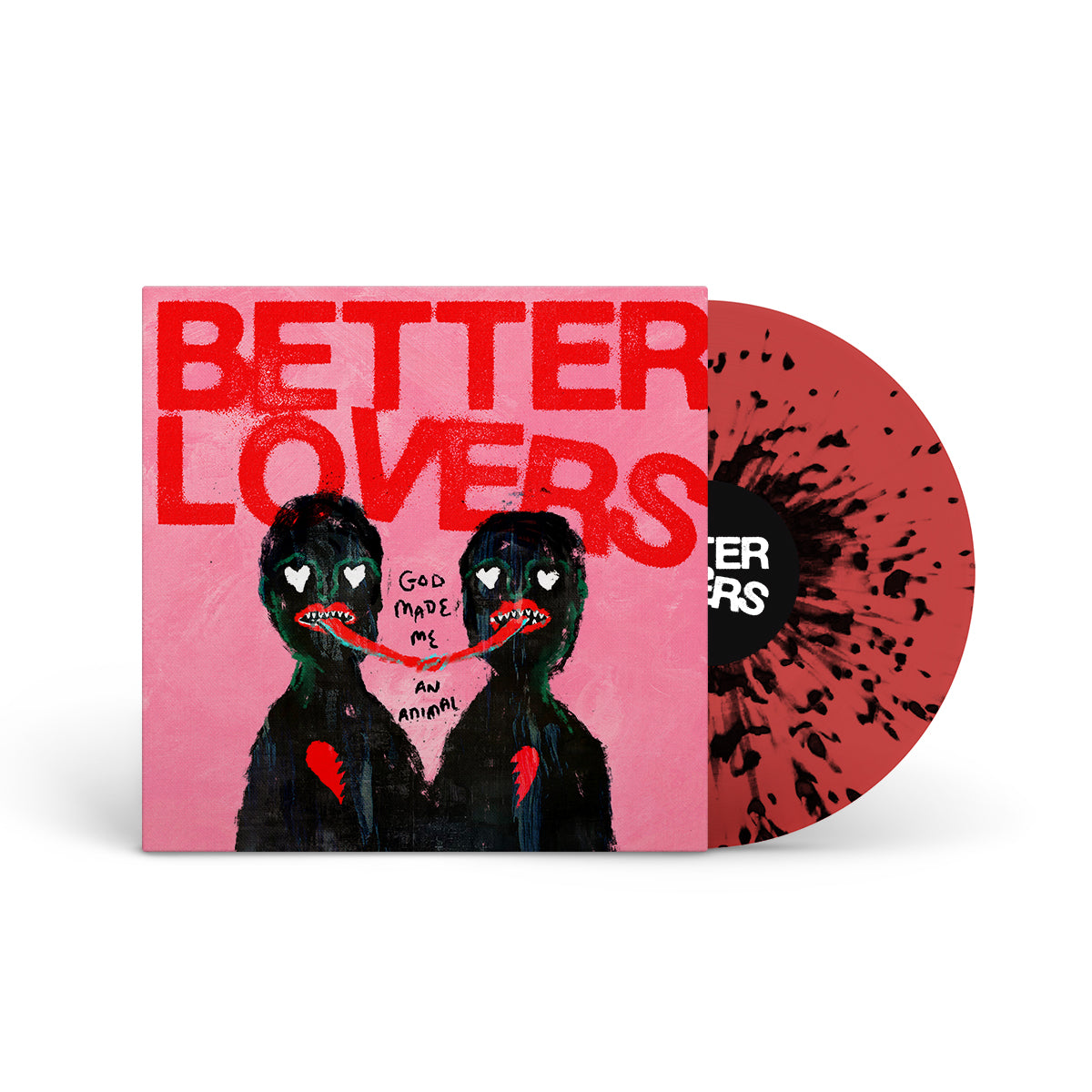 BETTER LOVERS &quot;God Made Me An Animal&quot; 12&quot; TRANSP. RED W BLACK SPLATTER