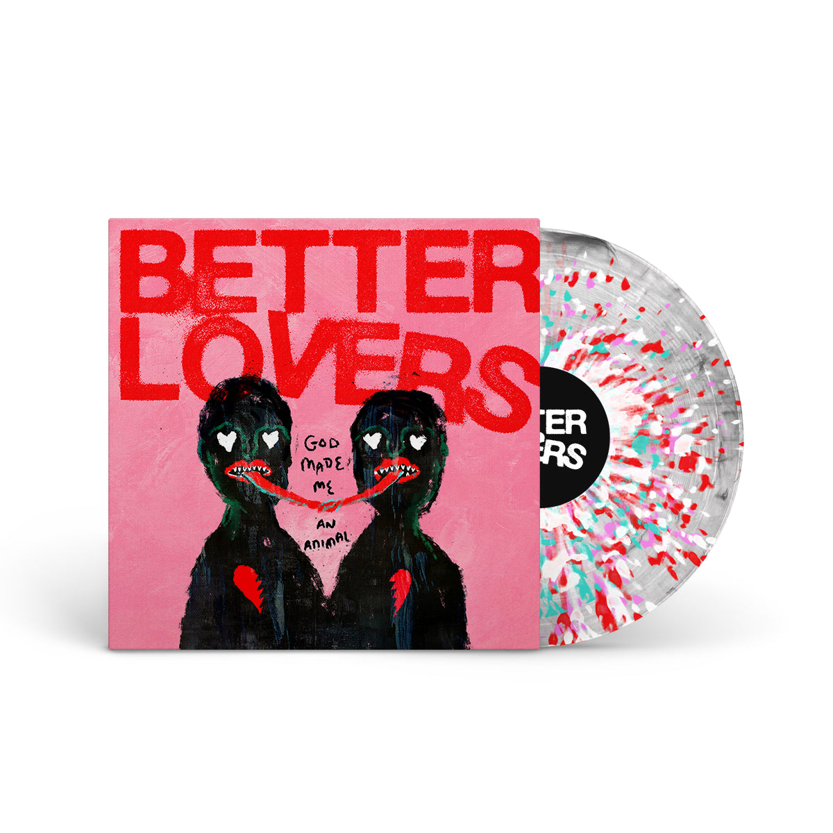 BETTER LOVERS &quot;God Made Me An Animal&quot; 12&quot; CLEAR BLACK SMOKE W PINK RED WHITE TURQUOISE SPLATTER
