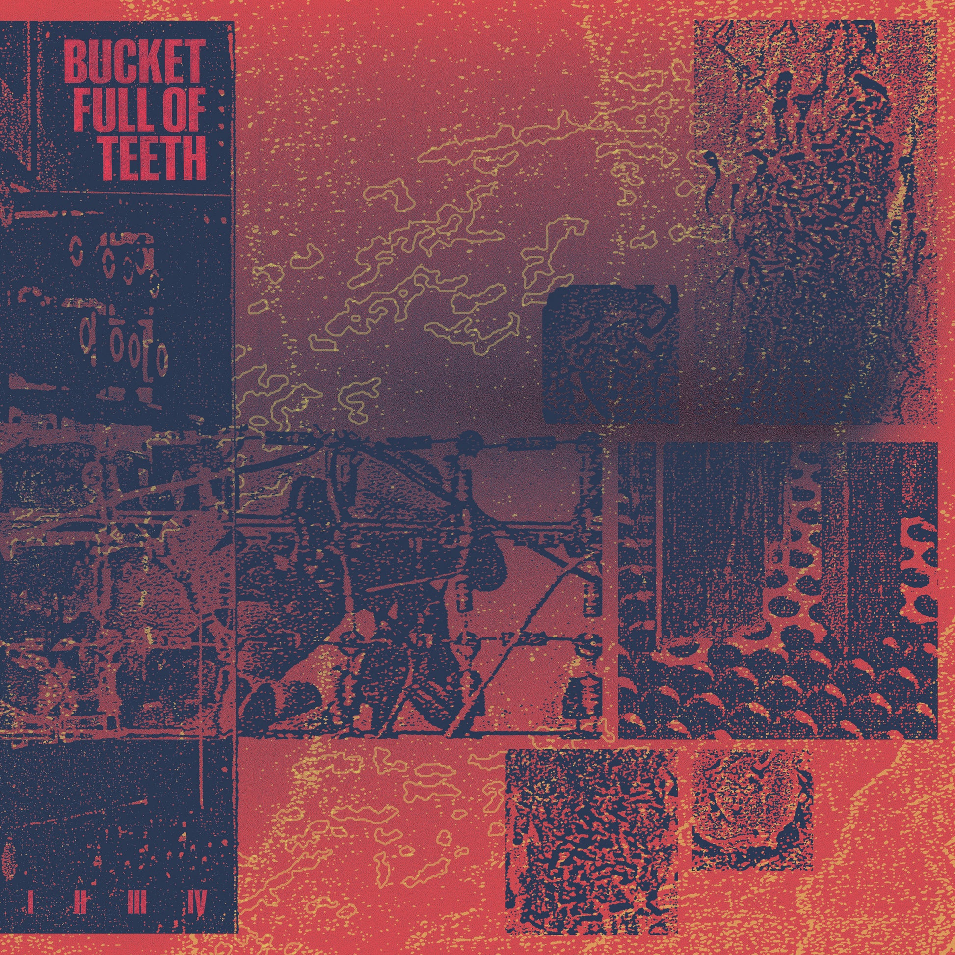 BUCKET FULL OF TEETH &quot;I / II / III / IV&quot; 2xLP