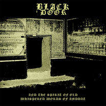 BLACK DOOR &quot;And The Spirit Of Old Whispered Words Of Amduat&quot; LP