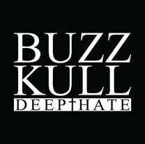 BUZZ KULL "Deep Hate" 12"