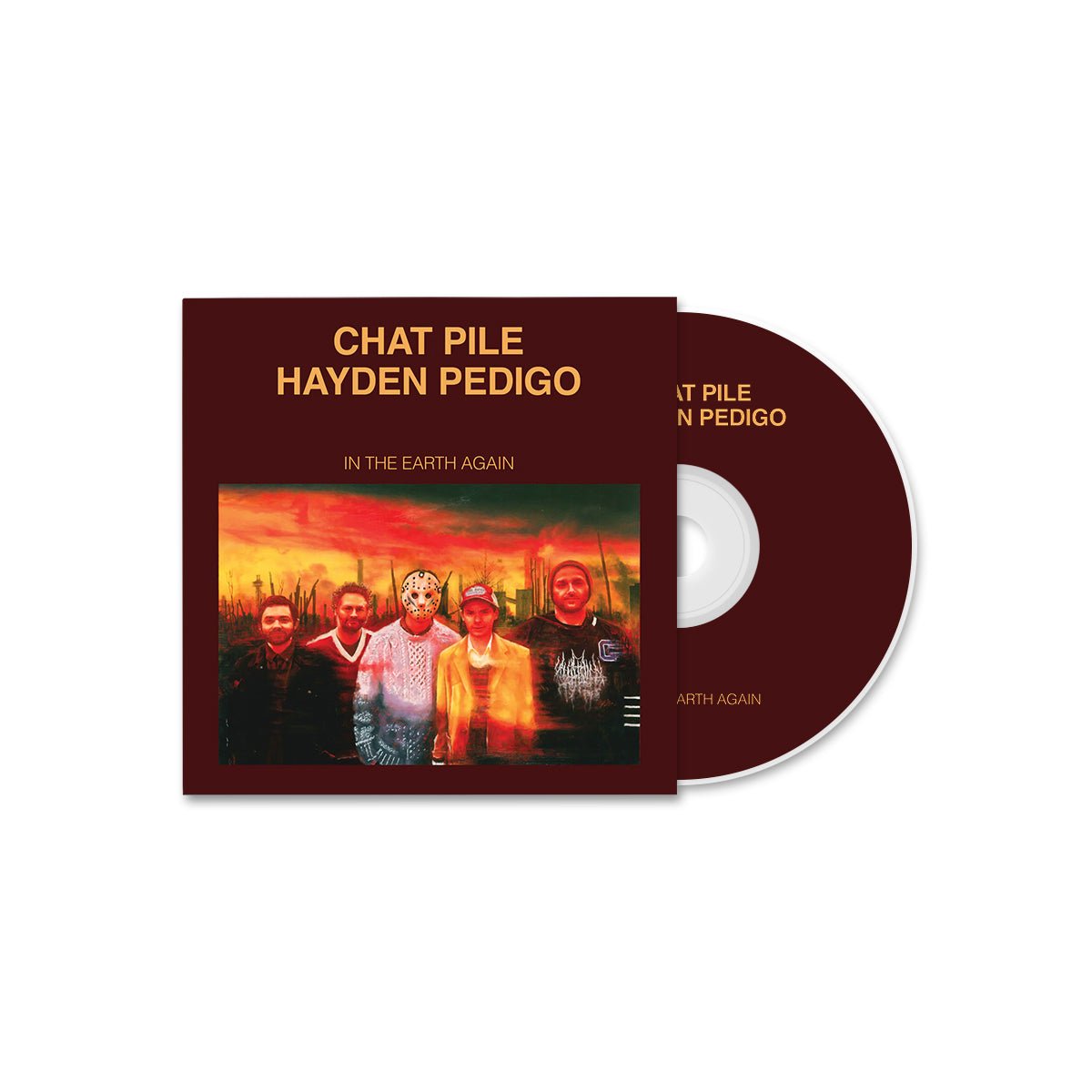 CHAT PILE &amp; HAYDEN PEDIGO "In The Earth Again" CD