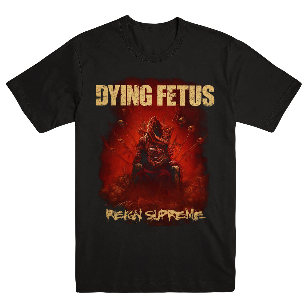 DYING FETUS &quot;Reign Supreme&quot; T-Shirt