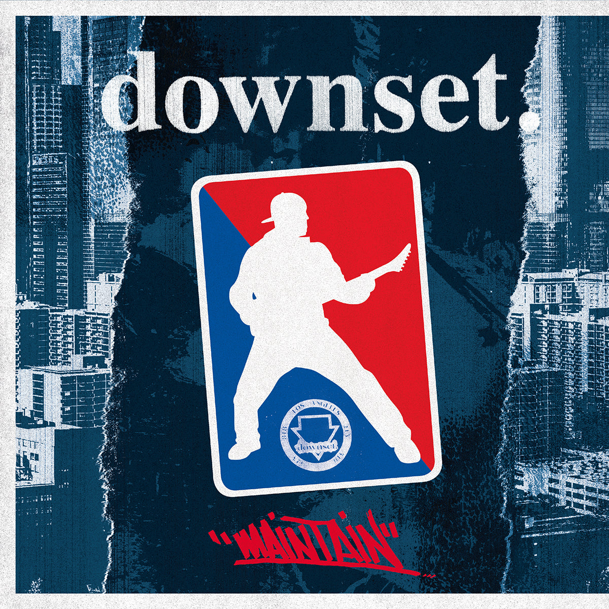 DOWNSET &quot;Maintain&quot; LP