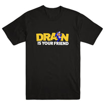 DRAIN &quot;Is Your Friend - Black&quot; T-Shirt