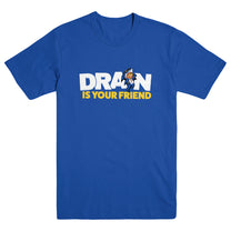 DRAIN &quot;Is Your Friend - Blue&quot; T-Shirt
