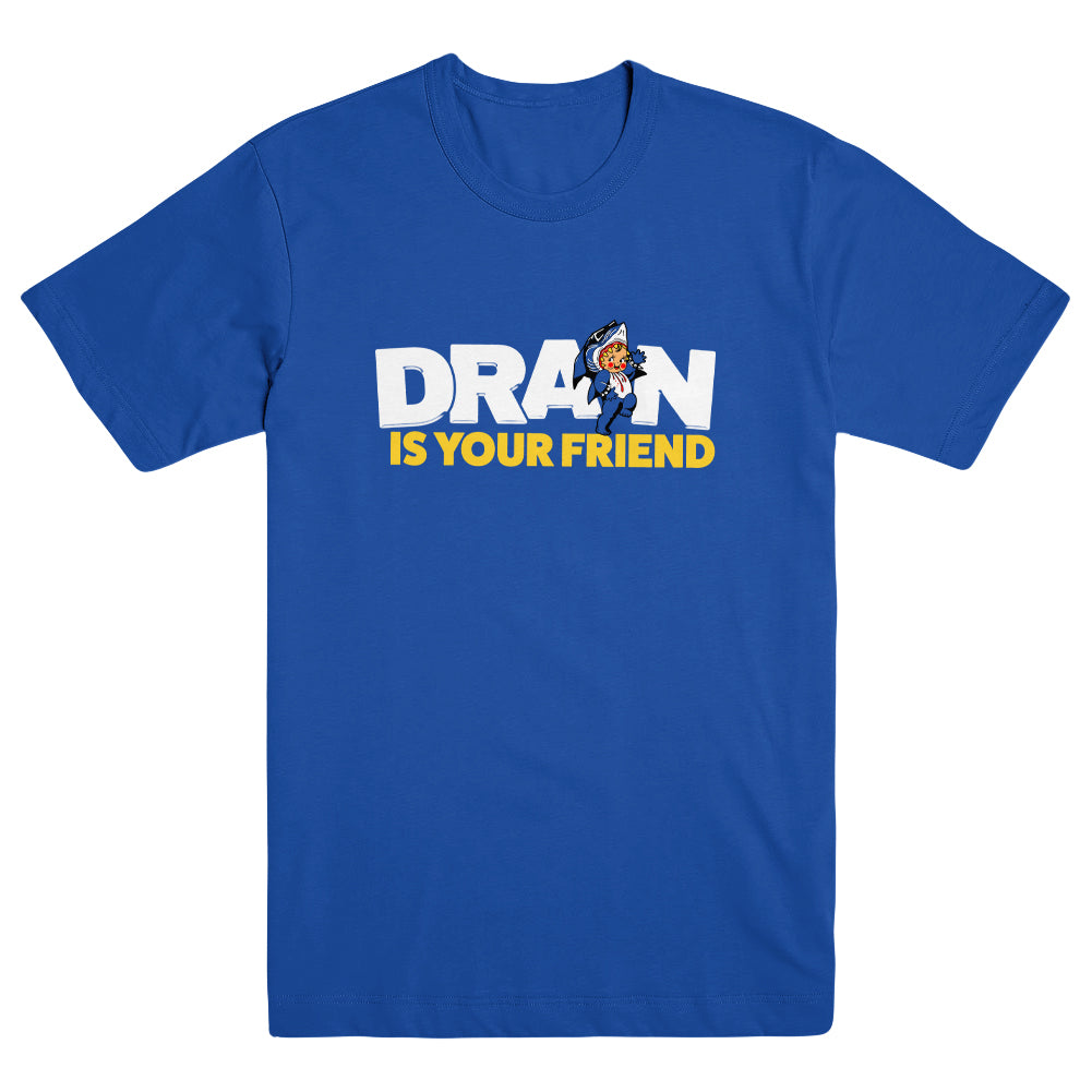 DRAIN &quot;Is Your Friend - Blue&quot; T-Shirt