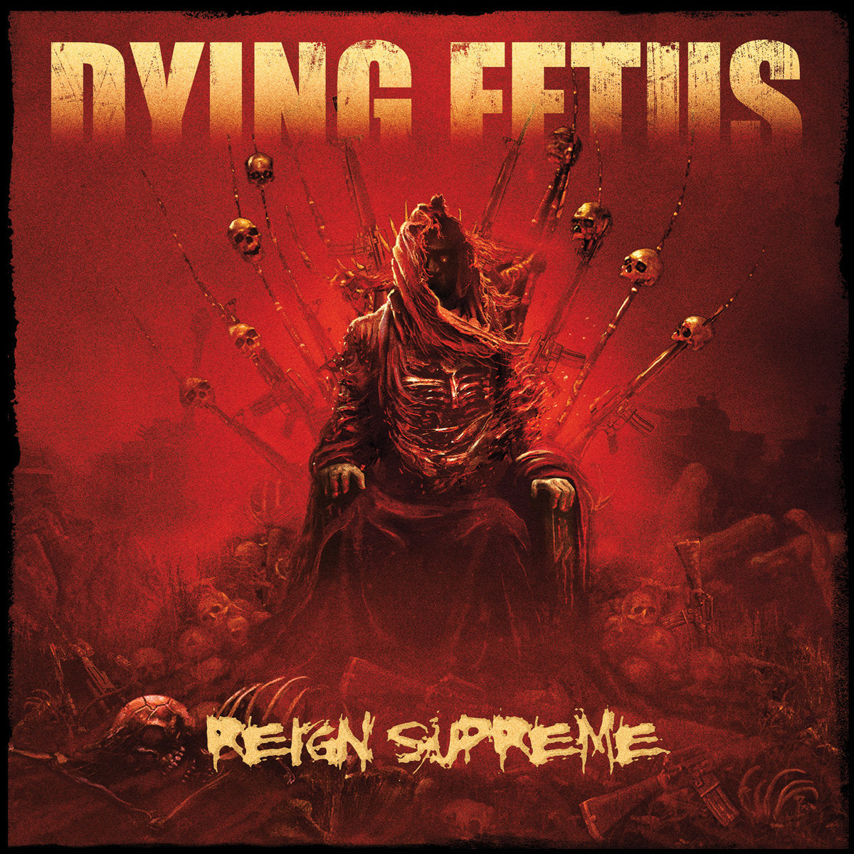 DYING FETUS &quot;Reign Supreme&quot; LP