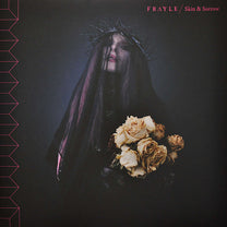 FRAYLE &quot;Skin &amp; Sorrow&quot; LP