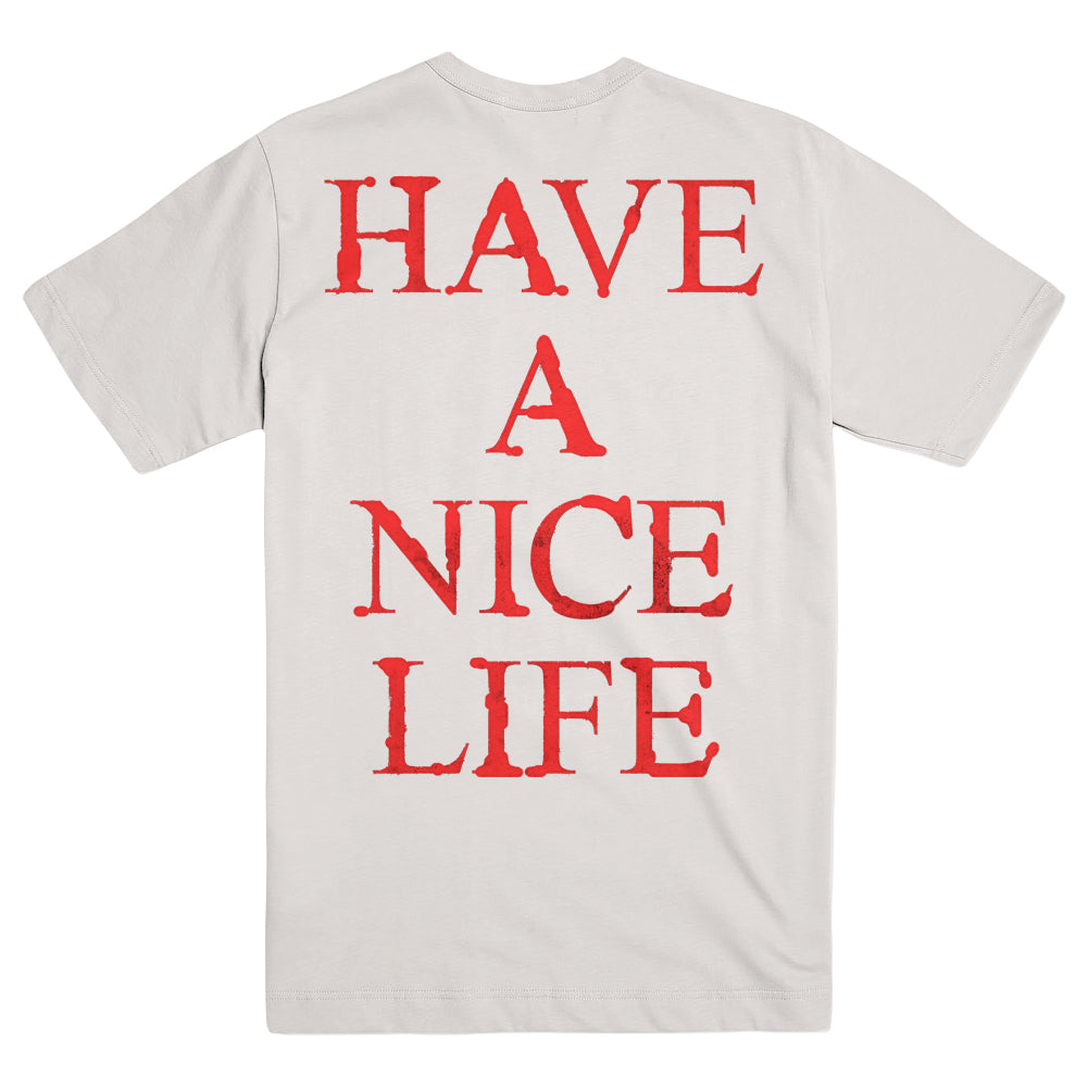 HAVE A NICE LIFE &quot;Fell Every Tree&quot; T-Shirt