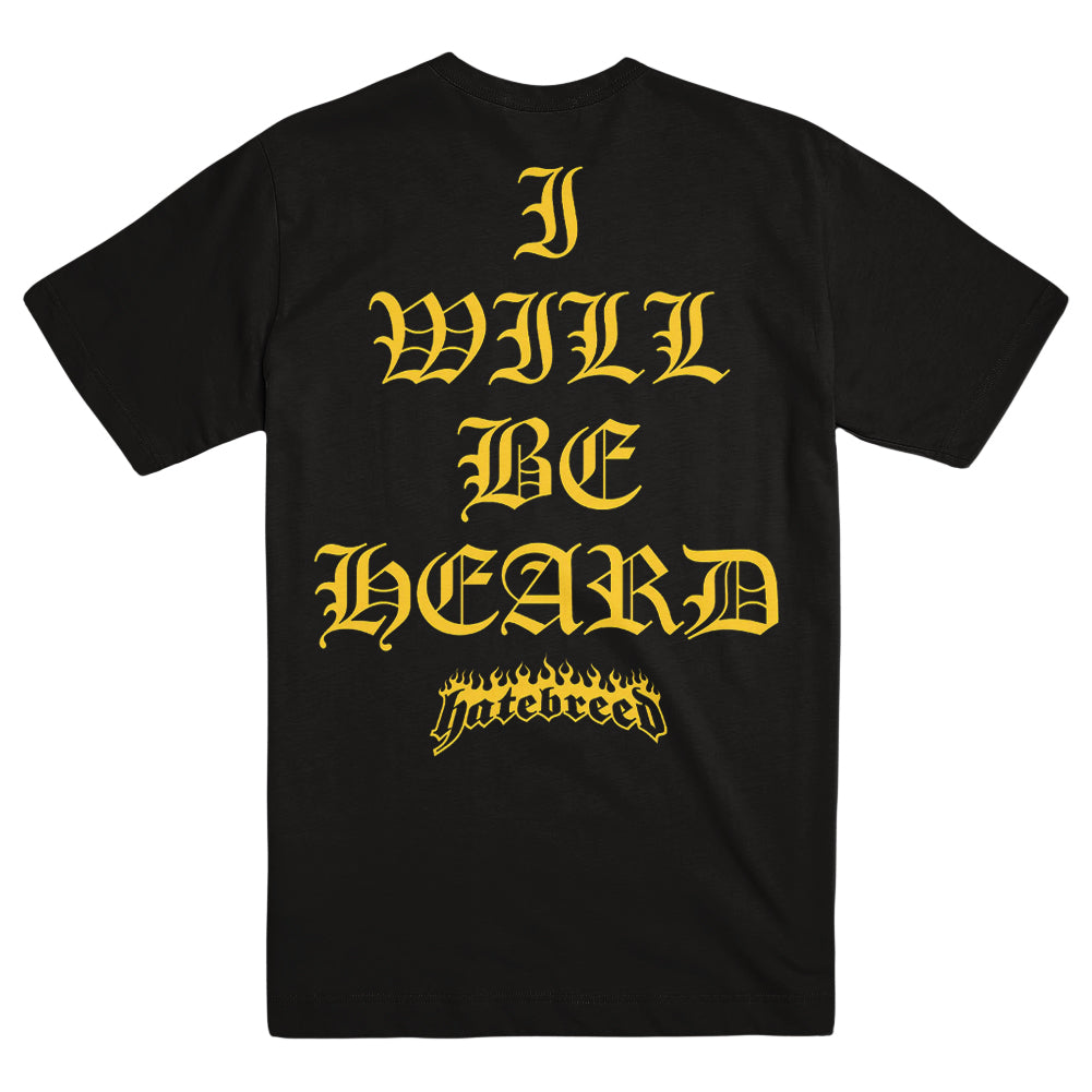 HATEBREED &quot;I Will Be Heard&quot; T-Shirt