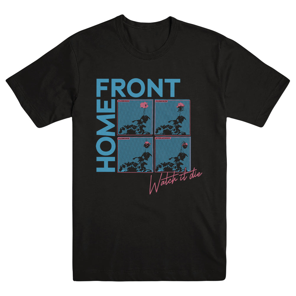HOME FRONT "Watch It Die - Black" T-Shirt