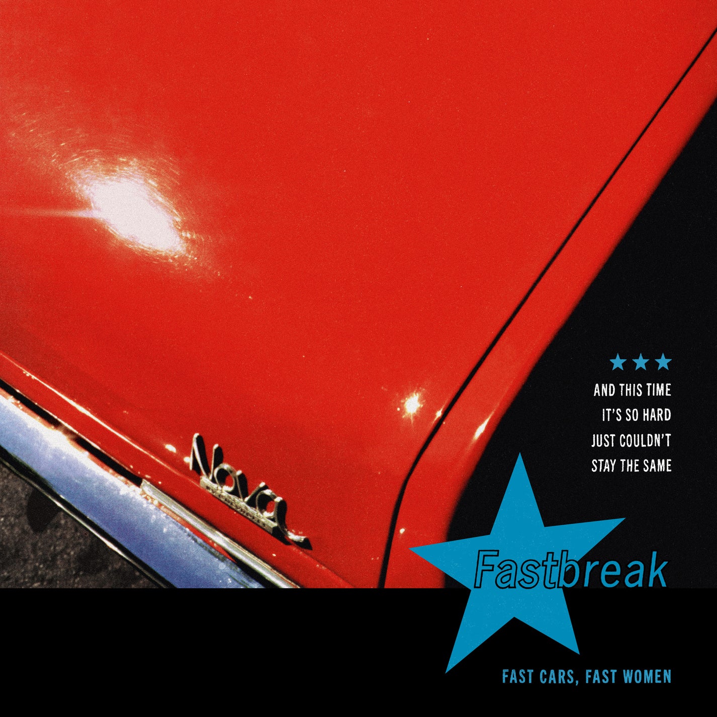 FASTBREAK &quot;Fast Cars, Fast Women&quot; LP