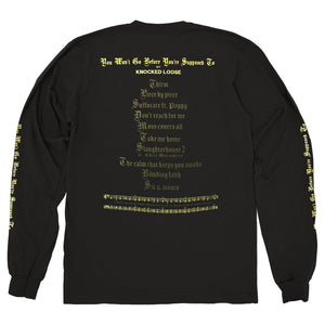 KNOCKED LOOSE "You Won't Go Before You're Supposed To" Longsleeve