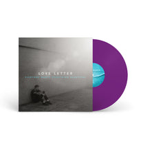 LOVE LETTER &quot;Everyone Wants Something Beautiful&quot; LP SPENCE PURPLE