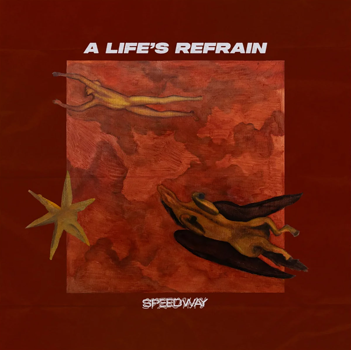 SPEEDWAY "A Life's Refrain" LP