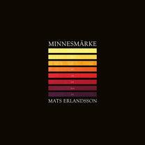 MATS ERLANDSSON &quot;Minnesmärke&quot; LP
