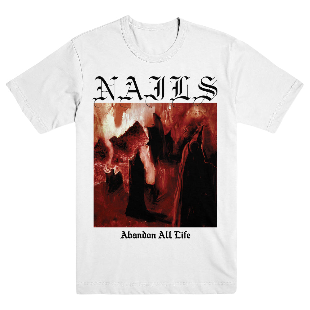 NAILS &quot;Abandon All Life&quot; T-Shirt