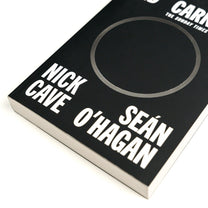 NICK CAVE &amp; SEAN O'HAGAN "Faith, Hope And Carnage" Book