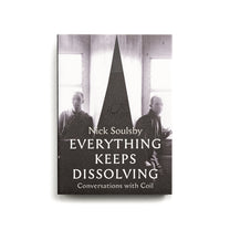 NICK SOULSBY &quot;Everything Keeps Dissolving&quot; Book
