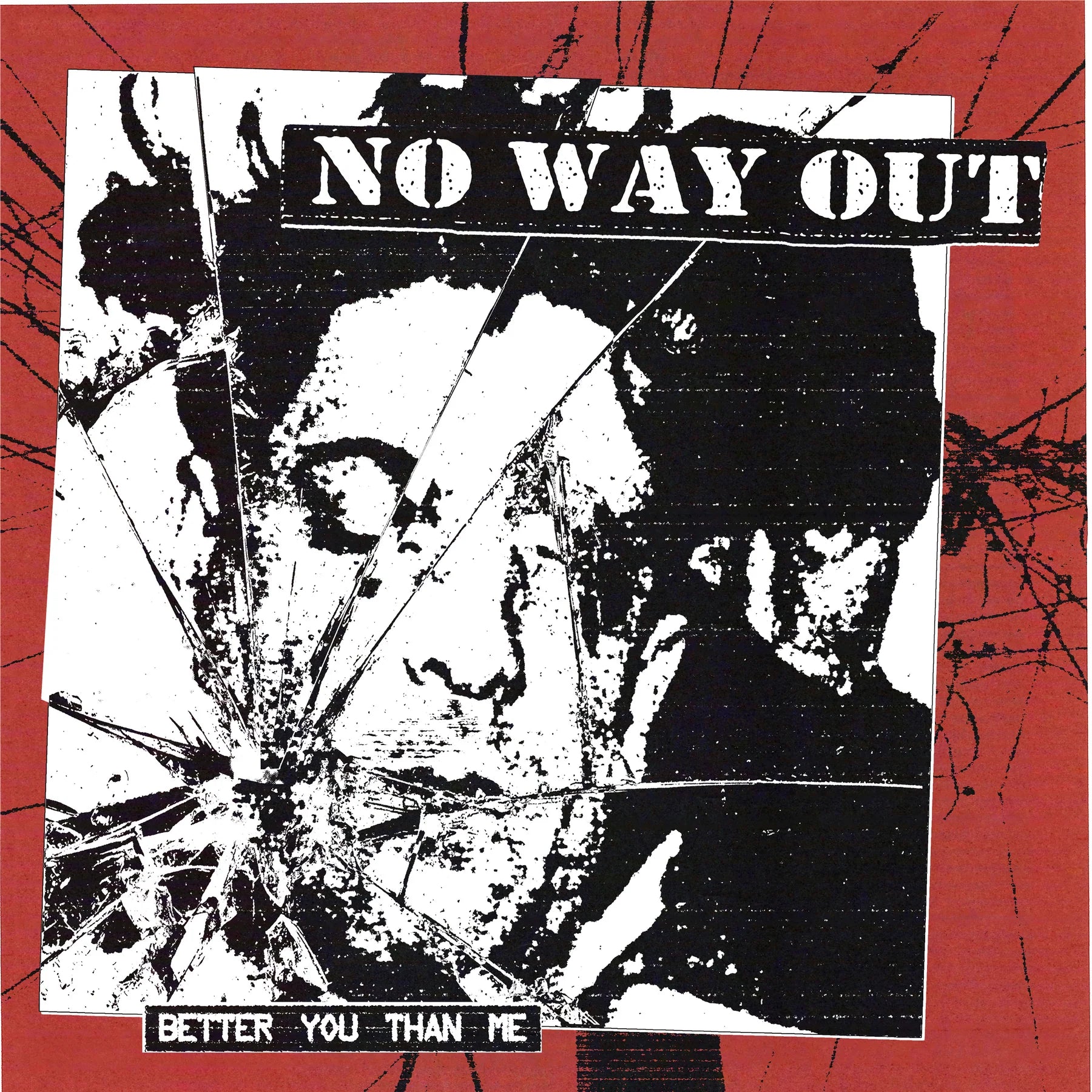 NO WAY OUT &quot;Better You Than Me&quot; 7&quot;