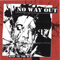 NO WAY OUT &quot;Better You Than Me&quot; 7&quot;