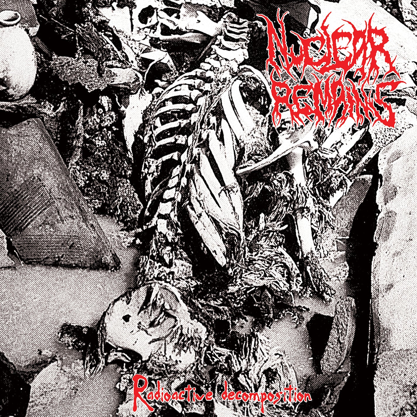 NUCLEAR REMAINS &quot;Radioactive Decomposition&quot; LP