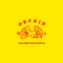 ORCHID &quot;Dance Tonight! Revolution Tomorrow!&quot; 10&quot;