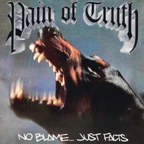 PAIN OF TRUTH &quot;No Blame... Just Facts&quot; 12&quot;