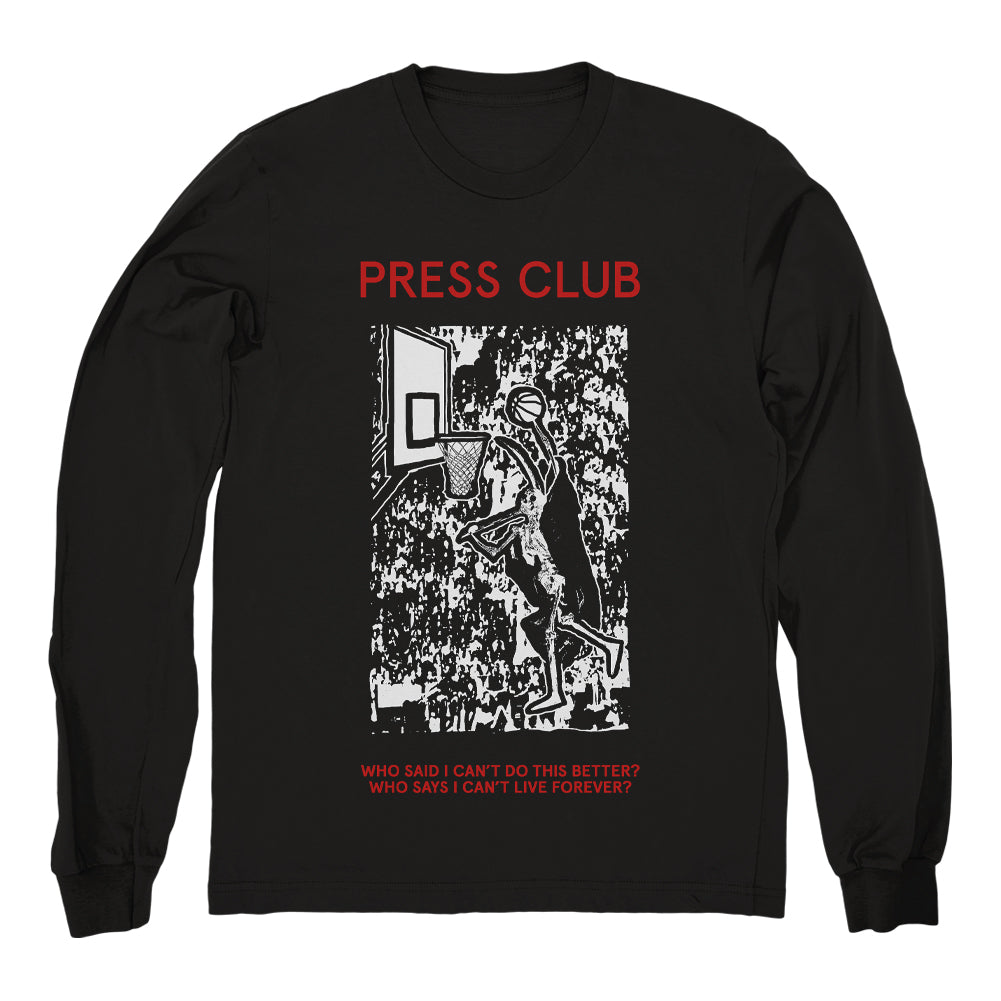 PRESS CLUB "Live Forever" Longsleeve