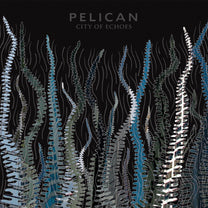PELICAN &quot;City Of Echoes&quot; 2xLP