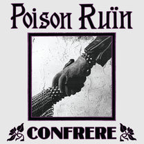 POISON RUIN &quot;Confrere&quot; 12&quot;