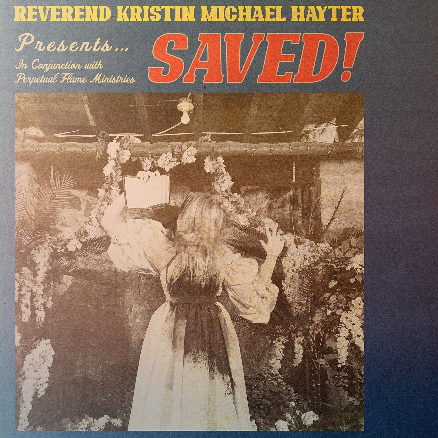 REVEREND KRISTIN MICHAEL HAYTER &quot;Saved!&quot; LP