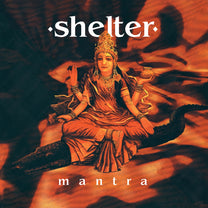 SHELTER &quot;Mantra (30th Anniversary Edition)&quot; LP