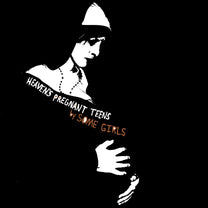 SOME GIRLS &quot;Heaven&#39;s Pregnant Teens&quot; LP