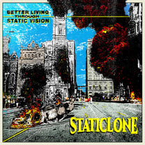 STATICLONE &quot;Better Living Through Static Vision&quot; LP