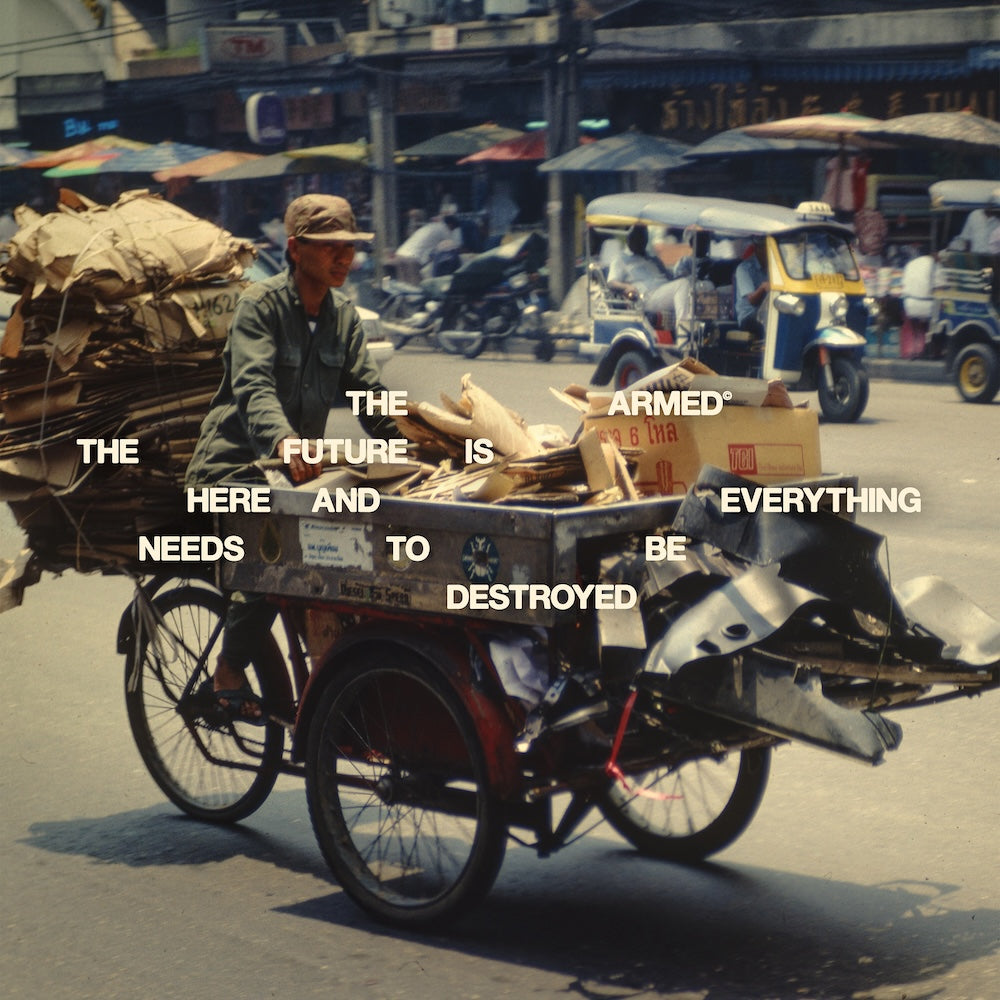 THE ARMED &quot;The Future Is Here And Everything Needs To Be Destroyed&quot; LP