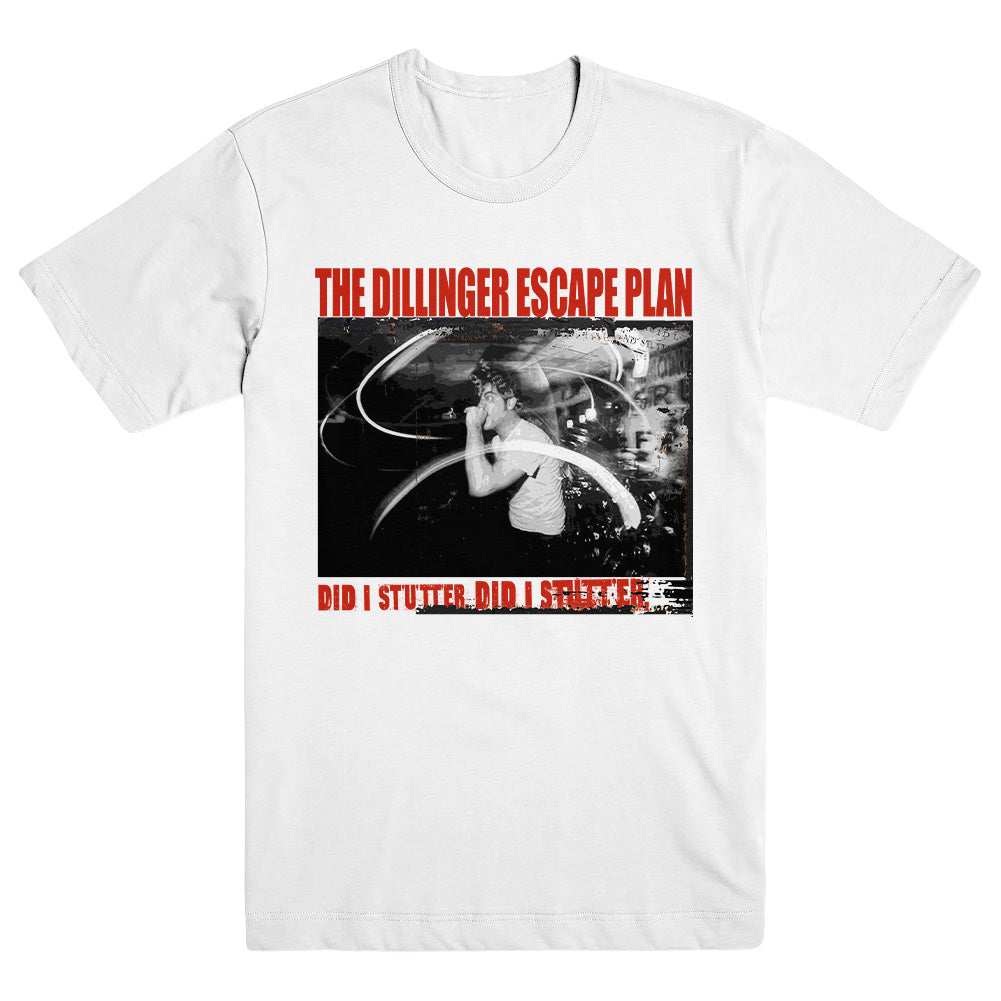 THE DILLINGER ESCAPE PLAN &quot;Did I Stutter&quot; T-Shirt