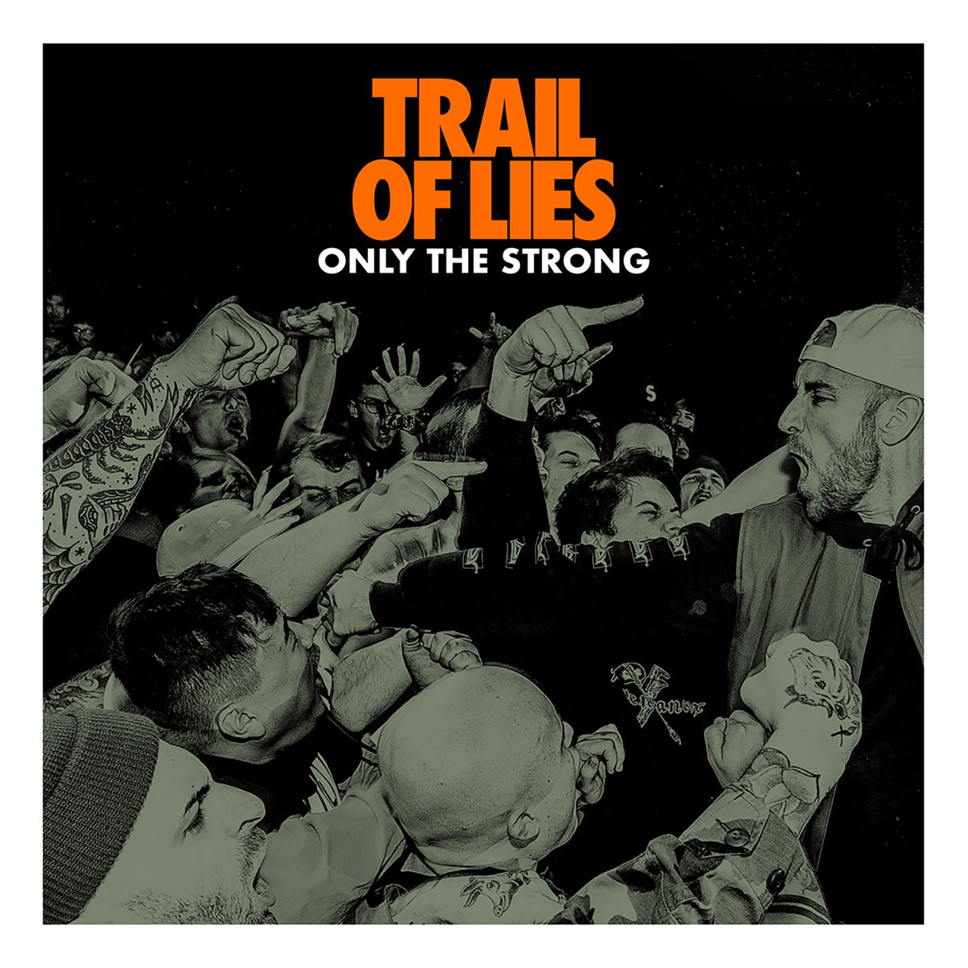 TRAIL OF LIES "Only The Strong" LP
