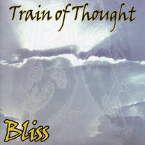 TRAIN OF THOUGHT &quot;Bliss&quot; 10&quot;