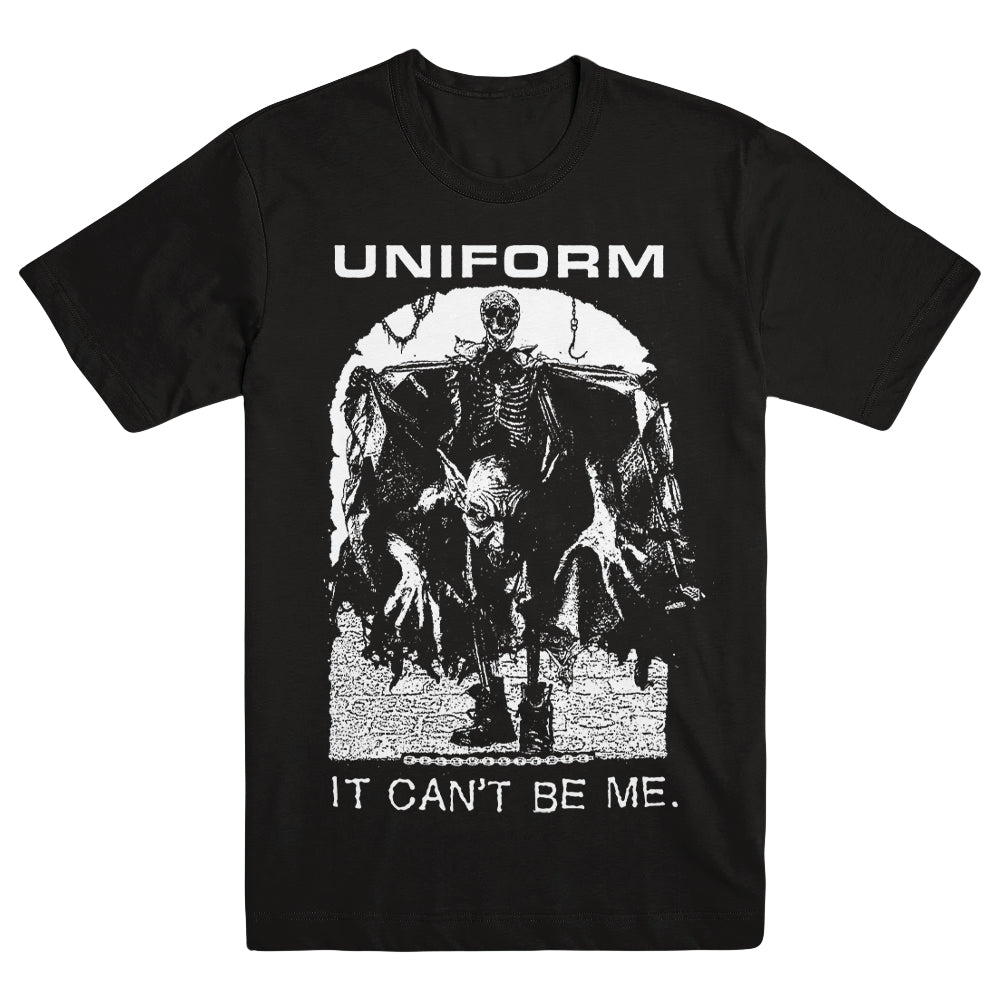 UNIFORM &quot;It Can&#39;t Be Me&quot; T-Shirt
