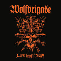 WOLFBRIGADE &quot;Life Knife Death&quot; LP