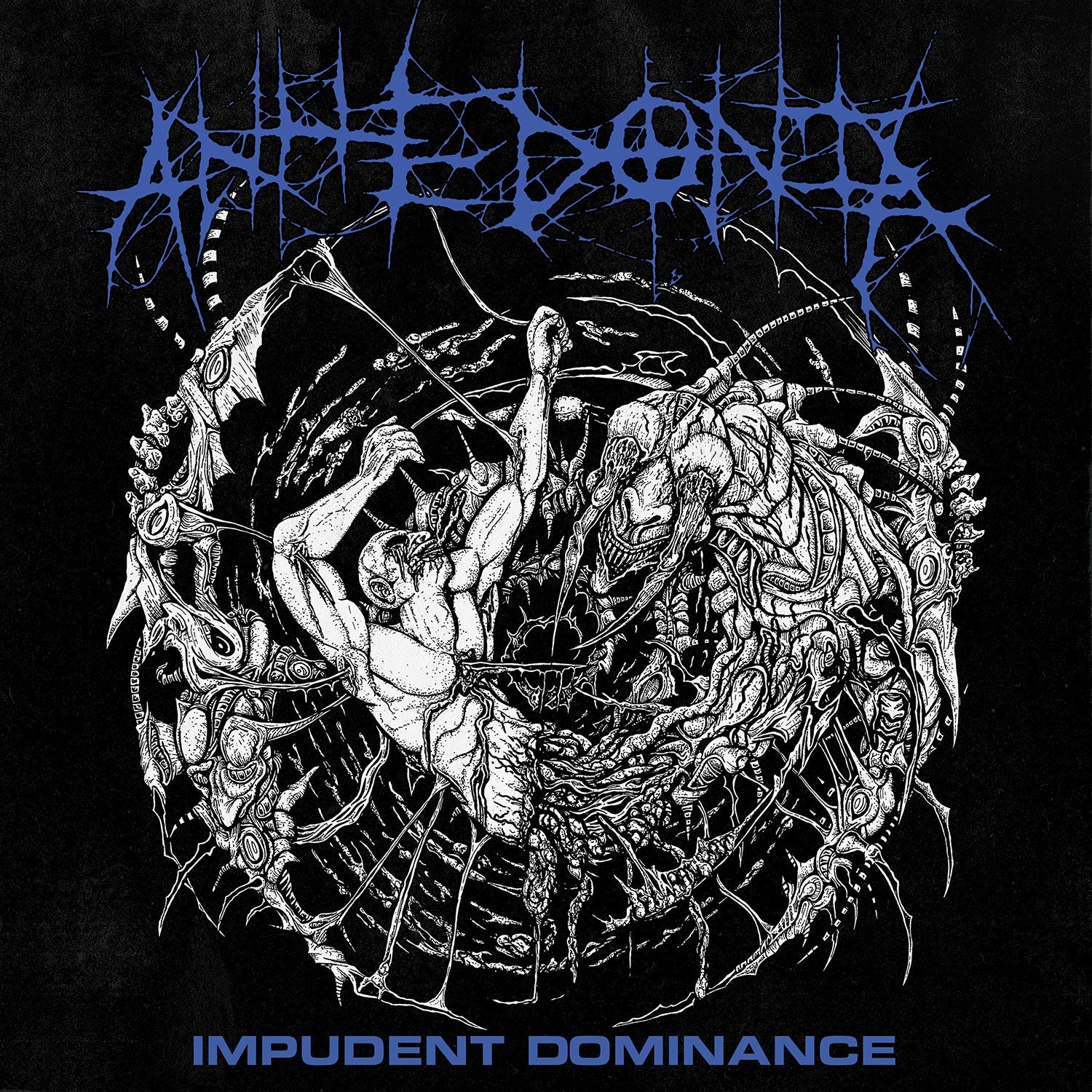 ANHEDONIA "Impudent Dominance" LP