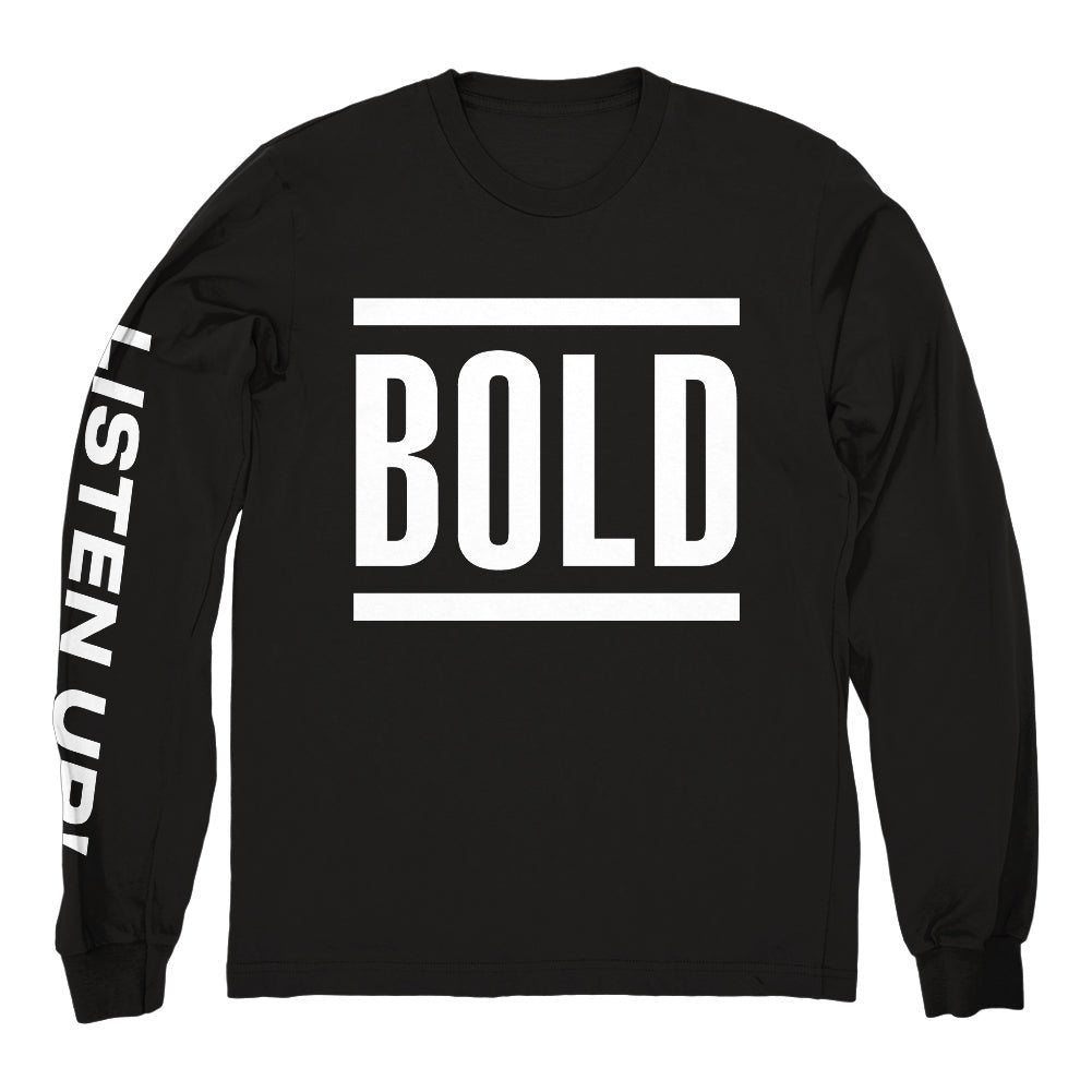BOLD "Listen Up" Longsleeve - Evil Greed