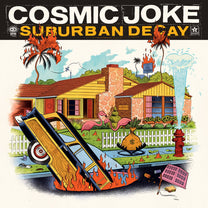 COSMIC JOKE "Suburban Decay" LP - Evil Greed