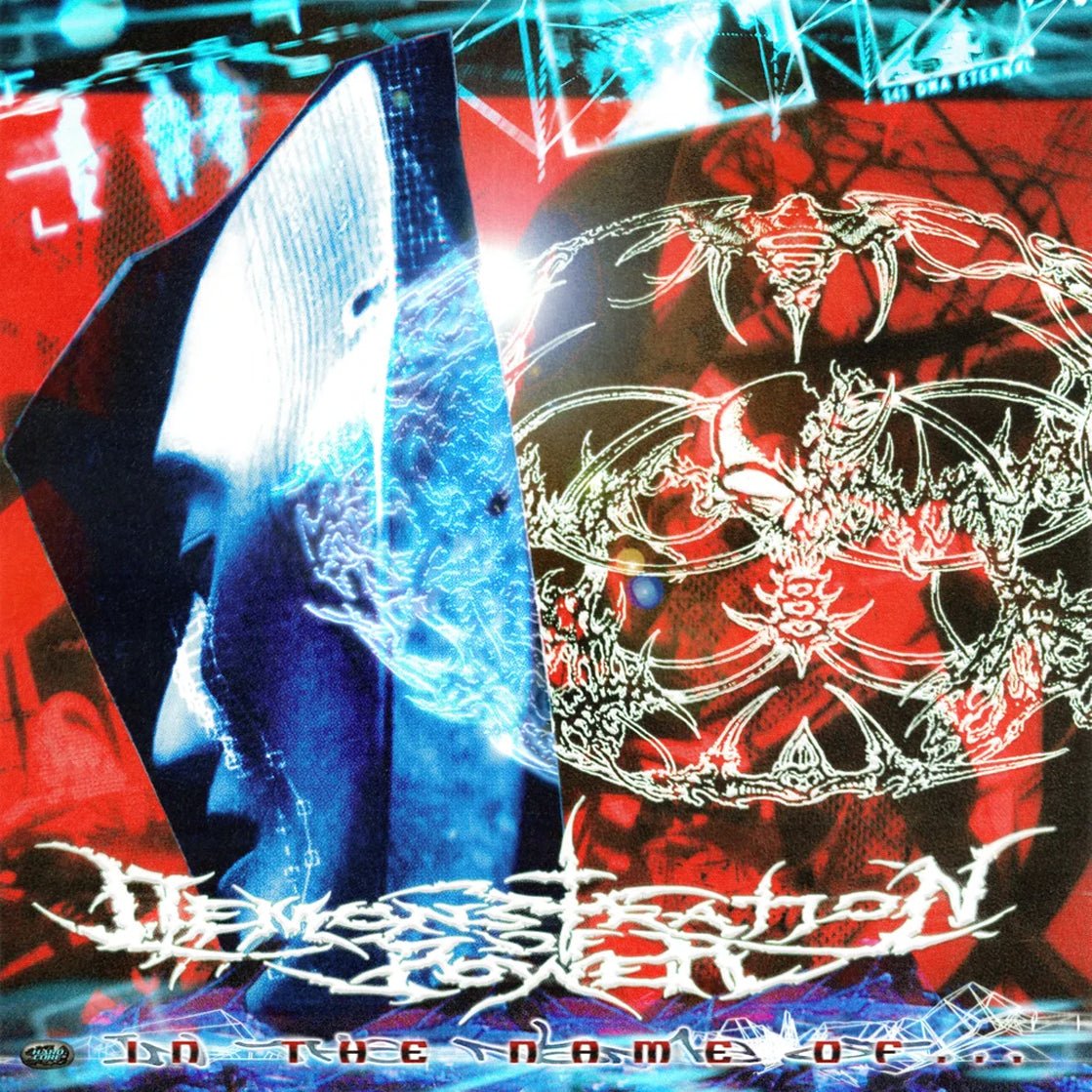 DEMONSTRATION OF POWER "In The Name Of..." LP - Evil Greed